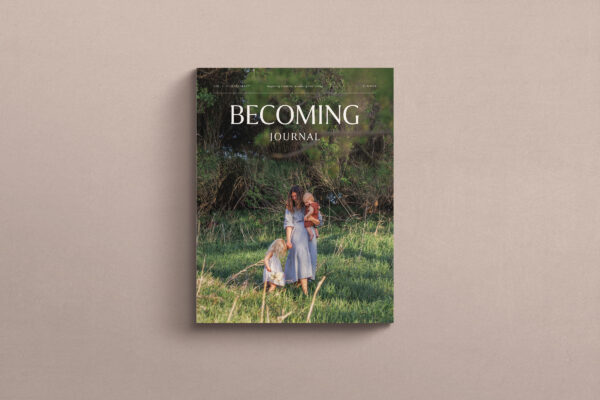 Becoming Journal, Volume 1: Steadfast
